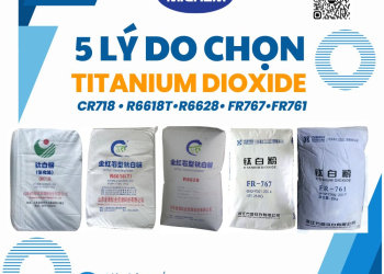 05 LÝ DO MUA TITANIUM DIOXIDE TỪ MICHEM VIỆT NAM